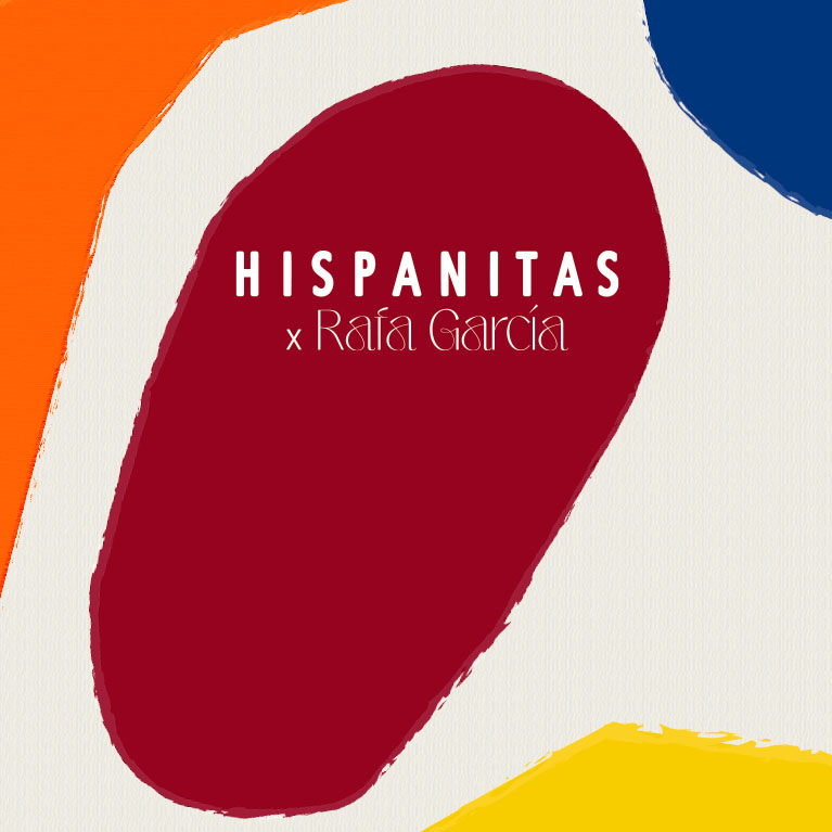 hispanitas x rafa garcia
